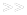 >>