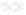 >>