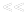 <<