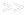 >>
