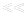 <<